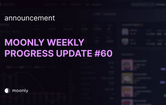 moonly-weekly-progress-update-60-automatio-faq