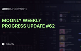 moonly-weekly-progress-update-62-raffle-feature-and-twitter-space-giveaway