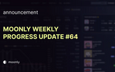 moonly-weekly-progress-update-64-announcement-catcher-and-staking-v2