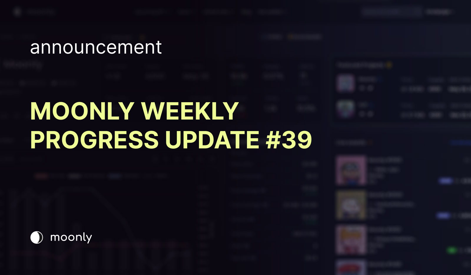 Moonly weekly progress update #39