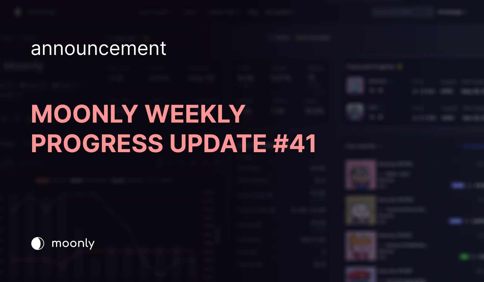 Moonly weekly progress update #41