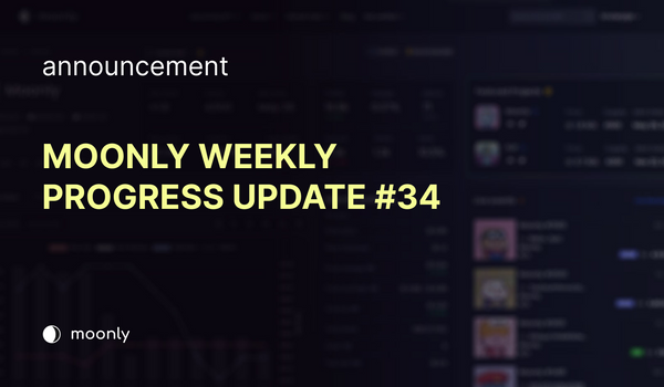 Moonly weekly progress update #34